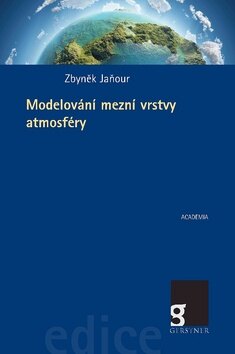 Obálka knihy Modelování mezní vrstvy atmosféry