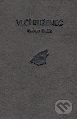 Obálka knihy Vlčí ruženec