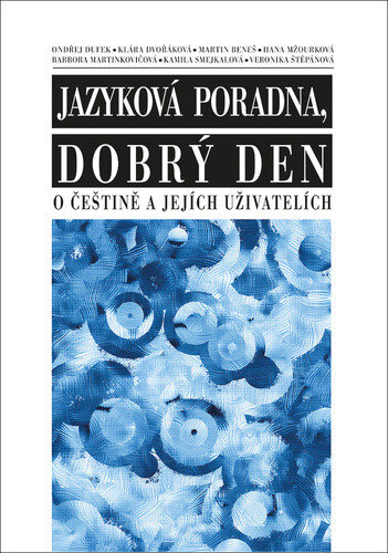 Obálka knihy O češtině a jejích uživatelích