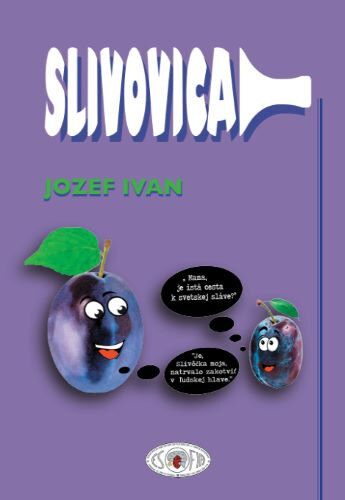 Obálka knihy Slivovica vtipne, trefne