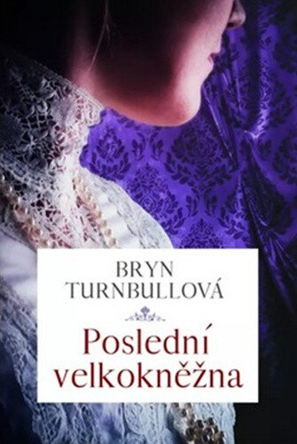 Obálka knihy Poslední velkokněžna