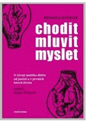 Obálka knihy Chodit, mluvit, myslet
