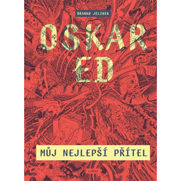 Obálka knihy Oskar Ed - Můj nejlepší přítel