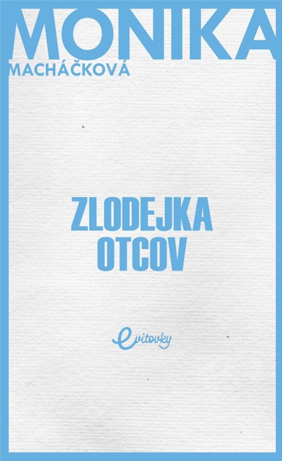 Obálka knihy Zlodejka otcov (1. akosť)