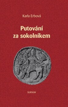 Obálka knihy Putování za Sokolníkem