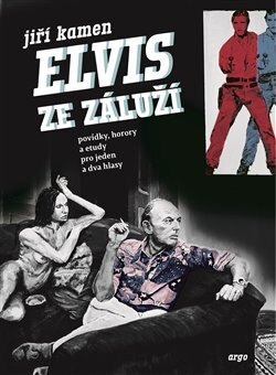 Obálka knihy Elvis ze Záluží
