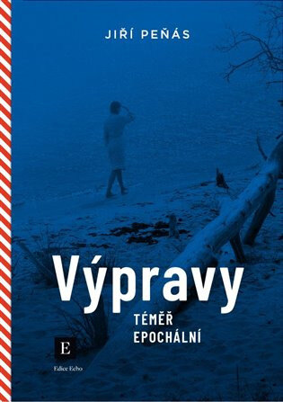 Obálka knihy Výpravy téměř epochální