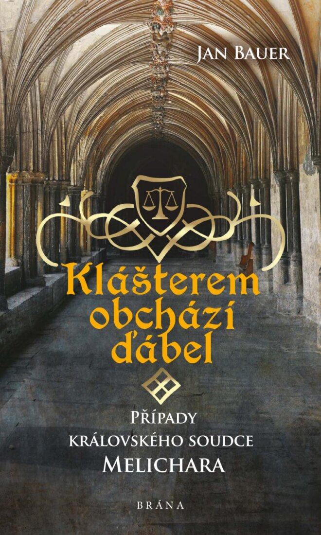 Obálka knihy Klášterem obchází ďábel – Případy královského soudce Melichara