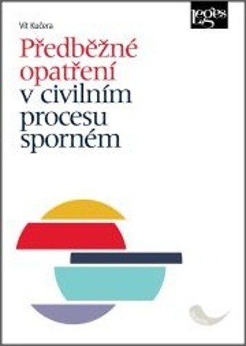 Obálka knihy Předběžné opatření v civilním procesu sporném