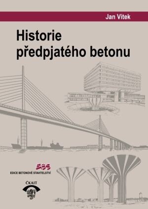 Obálka knihy Historie předpjatého betonu