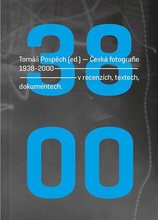 Obálka knihy Česká fotografie 1938-2000