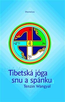 Obálka knihy Tibetská jóga snu a spánku