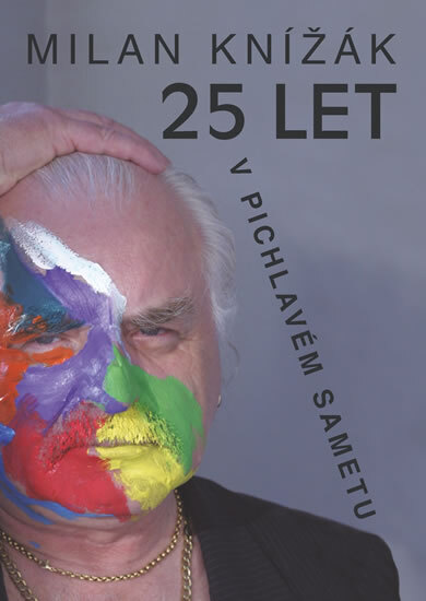 Obálka knihy 25 let v pichlavém sametu