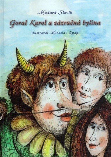 Obálka knihy Goral Karol a zázračná bylina