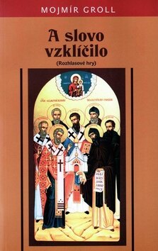 Obálka knihy A slovo vzklíčilo