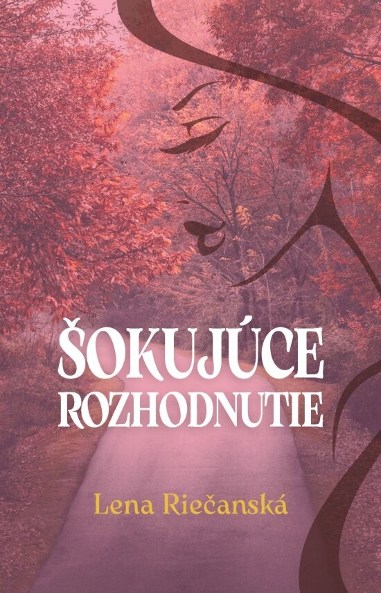 Obálka knihy Šokujúce rozhodnutie