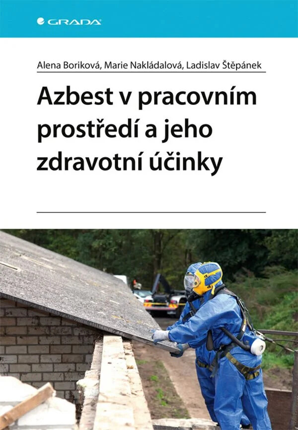 Obálka knihy Azbest v pracovním prostředí a jeho zdravotní účinky