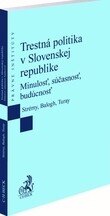 Obálka knihy Trestná politika v Slovenskej republike