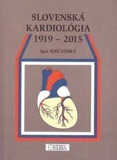 Obálka knihy Slovenská kardiológia 1919 - 2015