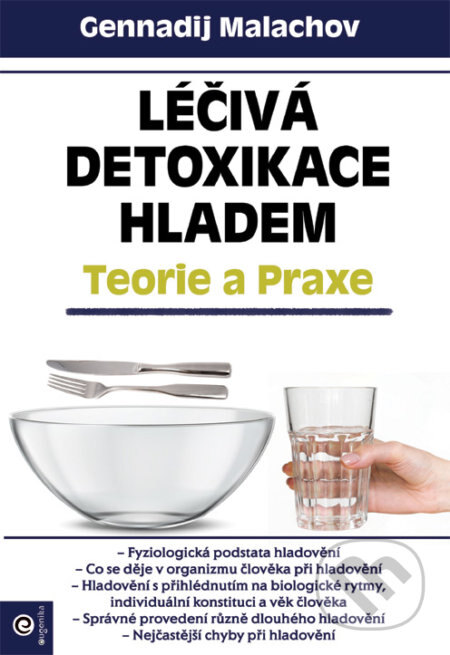 Obálka knihy Léčivá detoxikace hladem – Teorie a praxe