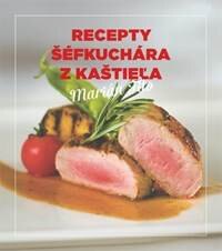 Obálka knihy Recepty šéfkuchára z kaštieľa
