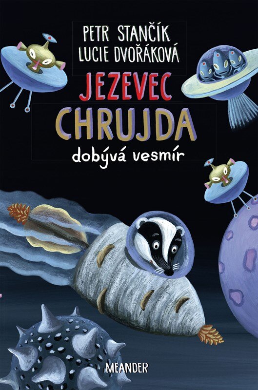 Obálka knihy Jezevec Chrujda dobývá vesmír