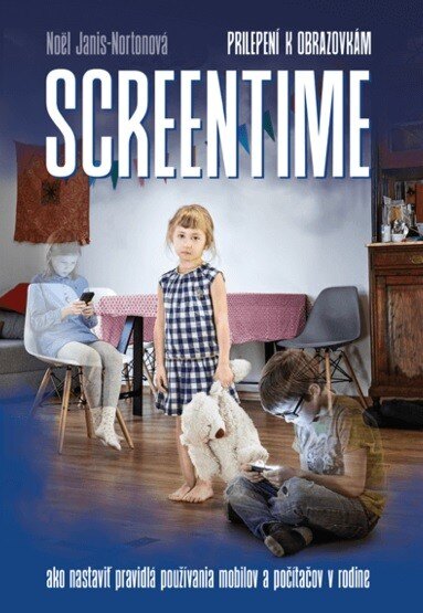 Obálka knihy Screentime (prilepení k obrazovkám)