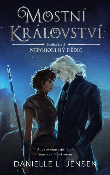 Obálka knihy Mostní království - Kniha třetí: Nehodná následnice