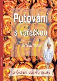 Obálka knihy Putování s vařečkou po Čechách, Moravě a Slezsku