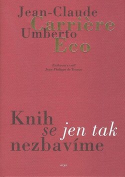 Obálka knihy Knih se jen tak nezbavíme