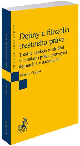 Obálka knihy Dejiny a filozofia trestného práva