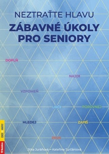 Obálka knihy Neztraťte hlavu - Zábavné úkoly pro seniory