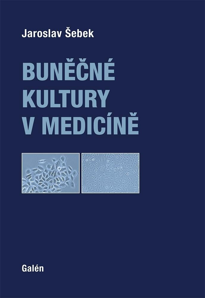 Obálka knihy Buněčné kultury v medicíně