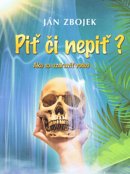 Obálka knihy Piť či nepiť?