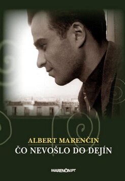 Obálka knihy Čo nevošlo do dejín