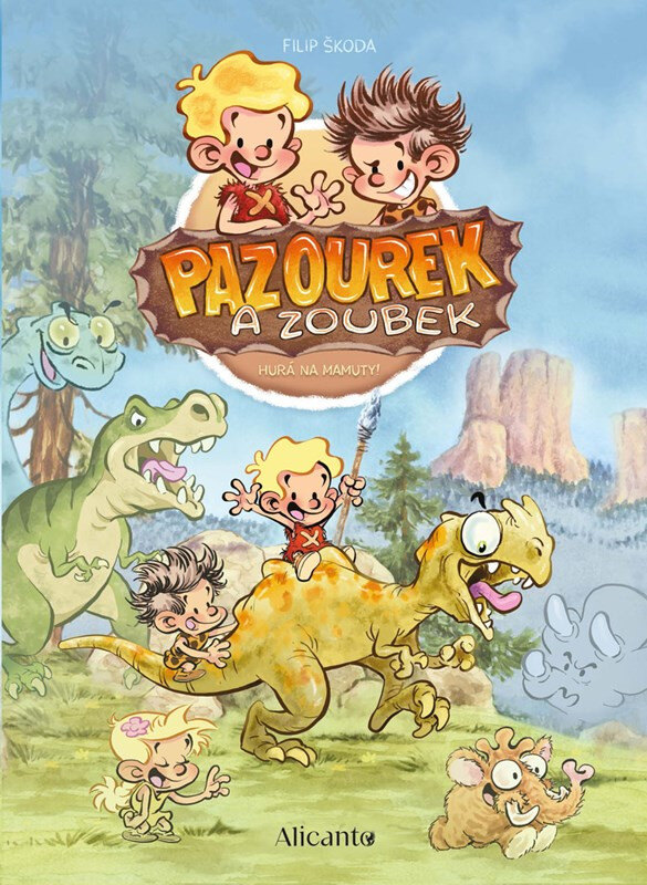 Obálka knihy Pazourek a Zoubek - Hurá na mamuty!