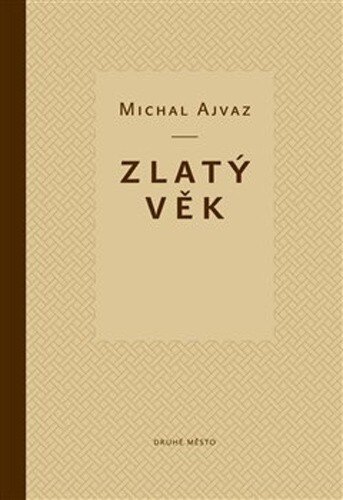 Obálka knihy Zlatý věk
