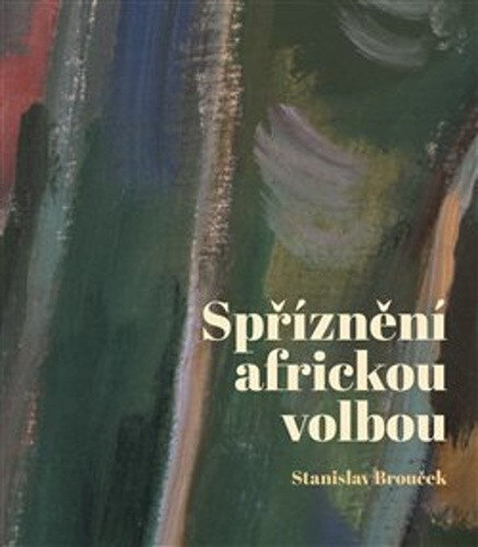 Obálka knihy Spříznění africkou volbou