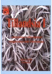 Obálka knihy Tillandsia I - Začínáme s tilandsiemi. Beginning with Tillandsias