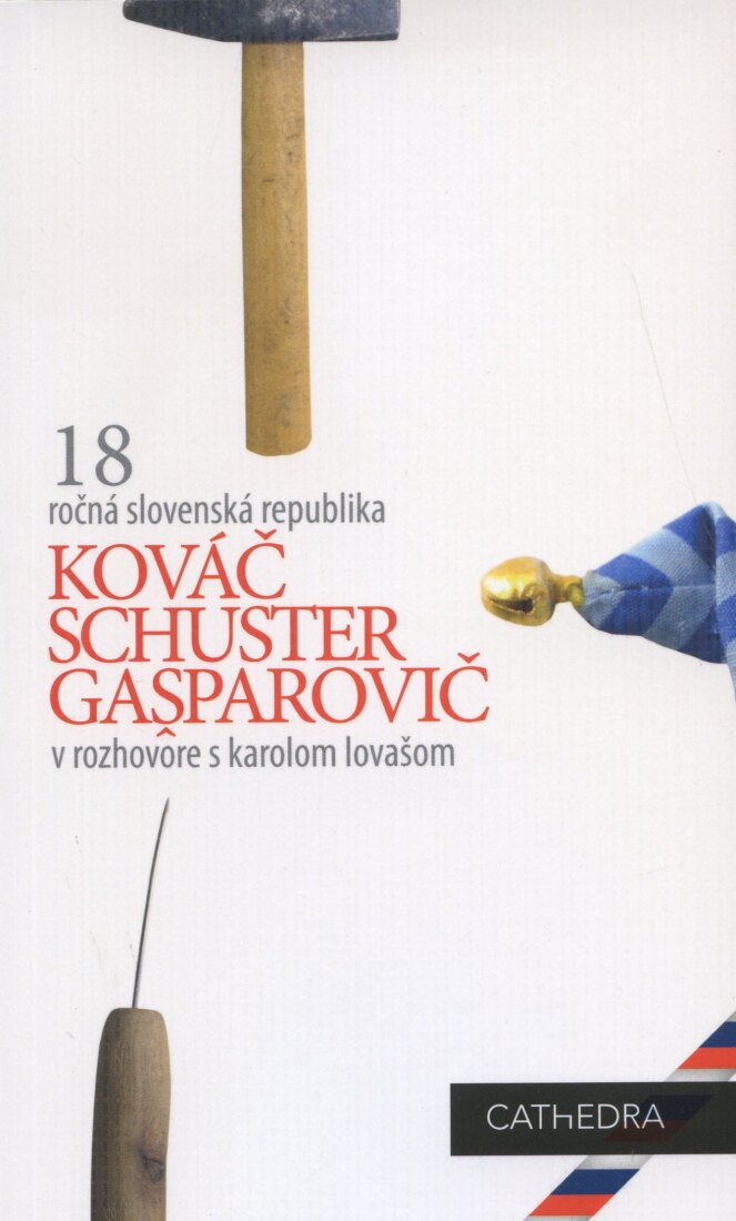 Obálka knihy Kováč, Schuster, Gašparovič v rozhovore s Karolom Lovašom