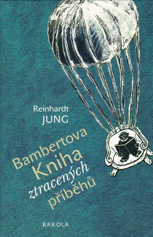 Obálka knihy Bambertova Kniha ztracených příběhů