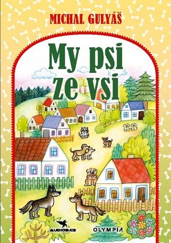 Obálka knihy My psi ze vsi