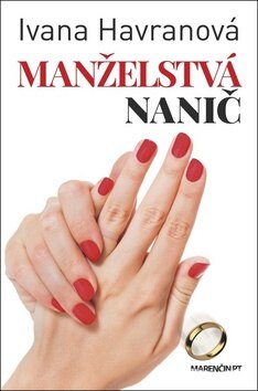 Obálka knihy Manželstvá nanič