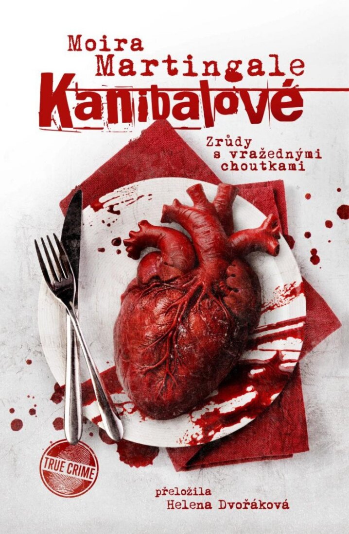 Obálka knihy Kanibalové: Zrůdy s vražednými choutkami