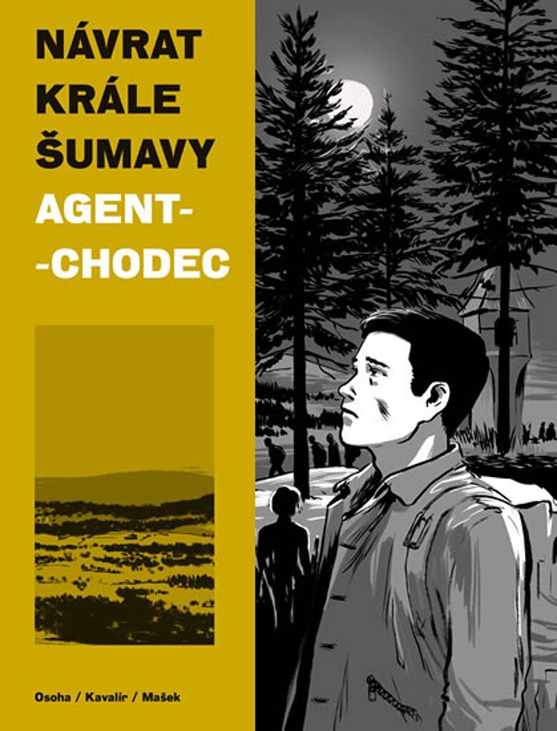 Obálka knihy Návrat Krále Šumavy Agent-chodec
