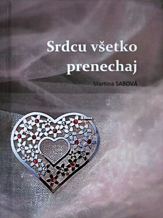 Obálka knihy Srdcu všetko prenechaj