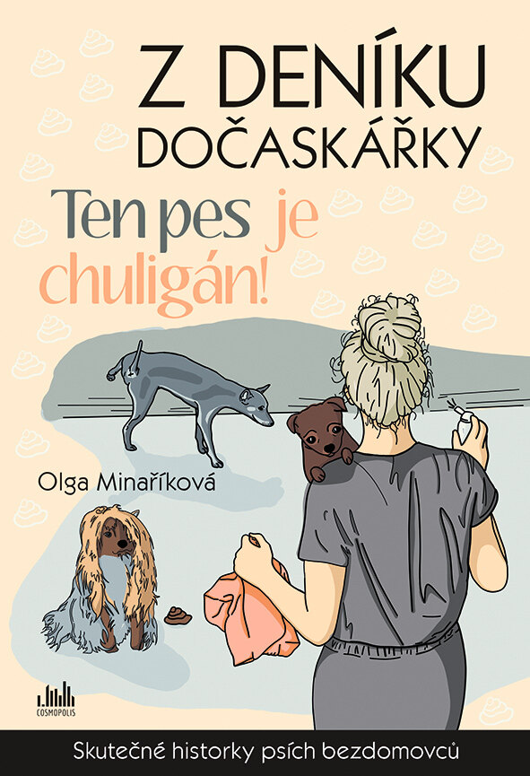 Obálka knihy Z deníku dočaskářky - Ten pes je chuligán!