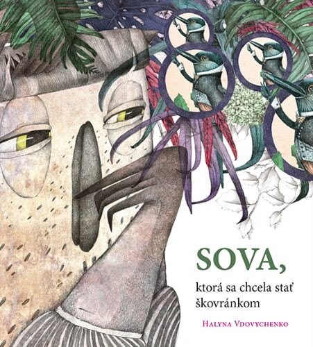 Obálka knihy Sova, ktorá sa chcela stať škovránkom