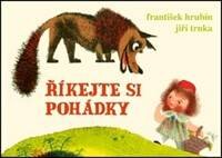 Obálka knihy Říkejte si pohádky