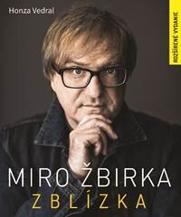 Obálka knihy Miro Žbirka: Zblízka (rozšírené vydanie)